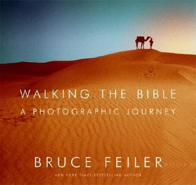 Walking the Bible : a photographic journey /