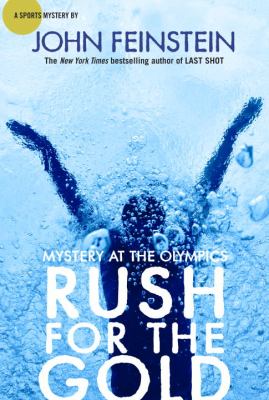 Rush for the gold : mystery at the Olympic games /