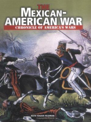 The Mexican-American War /