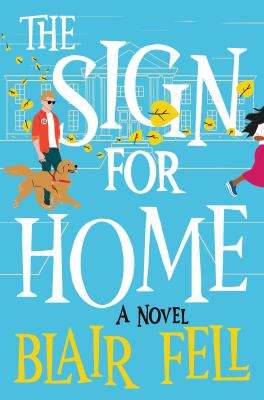 The sign for home : a novel /
