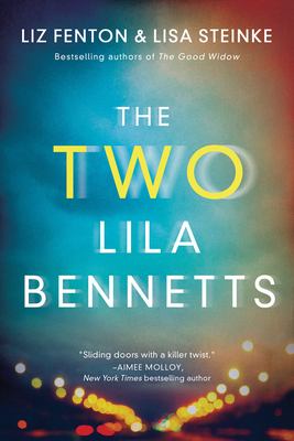 The two Lila Bennetts /