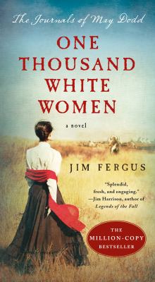 One thousand white women [ebook] : The journals of may dodd.