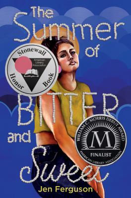 The summer of bitter and sweet /