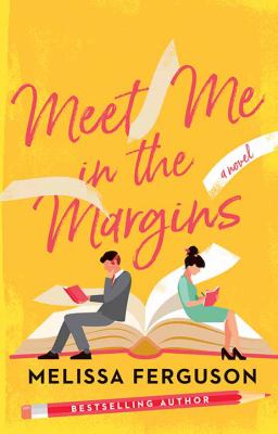 Meet me in the margins : [large type] a novel /
