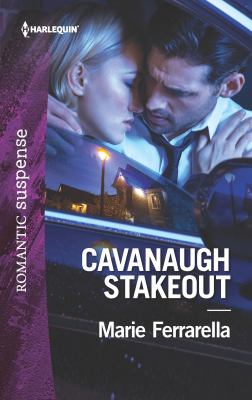 Cavanaugh stakeout /