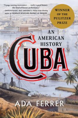 Cuba : an American history /