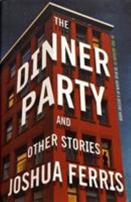 The dinner party and other stories /