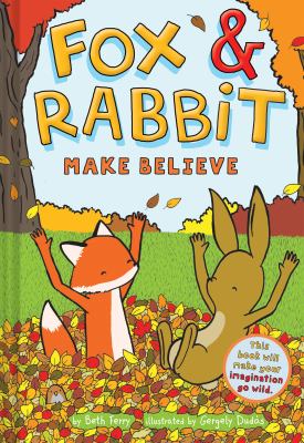 Fox & Rabbit. 2, Make believe /