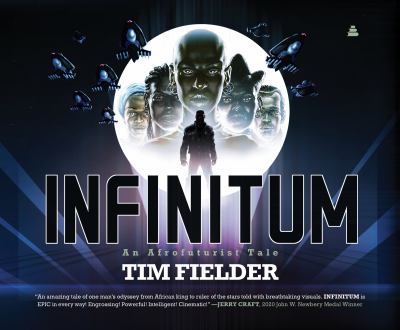 Infinitum : an afrofuturist tale /