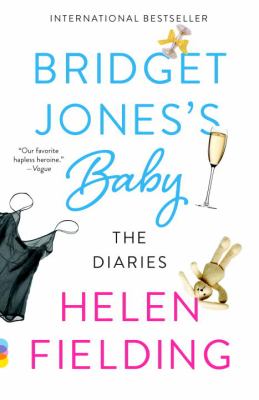 Bridget Jones's baby : the diaries /