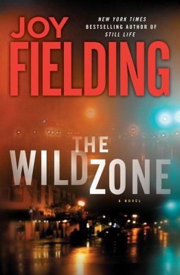 The wild zone : a novel /