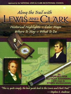 Along the trail with Lewis and Clark /