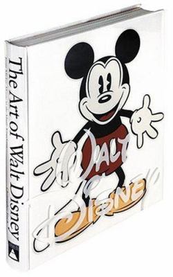 The art of Walt Disney : from Mickey Mouse to the Magic Kingdoms /