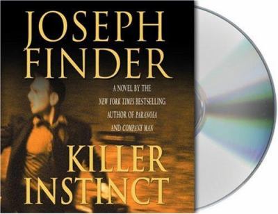 Killer instinct : [compact disc, unabridged] : a novel /
