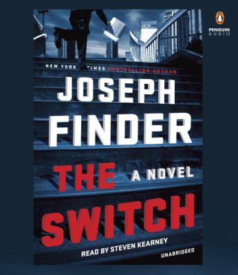 The switch [compact disc, unabridged] : a novel /