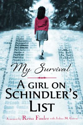 My survival : a girl on Schindler's list /