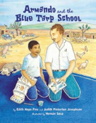 Armando and the blue tarp school /