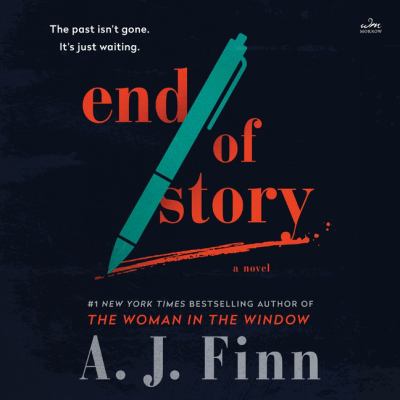 End of story [eaudiobook] : A novel.