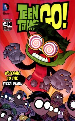 Teen Titans go! Volume 2, Welcome to the pizza dome /