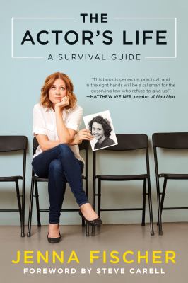 The actor's life : a survival guide /