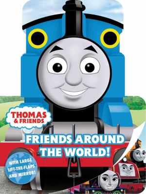 brd Thomas & Friends : friendship around the world /