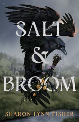 Salt & broom / Sharon Lynn Fisher.