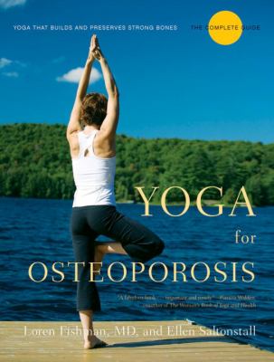 Yoga for osteoporosis : the complete guide /