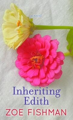 Inheriting Edith [large type] : a novel /