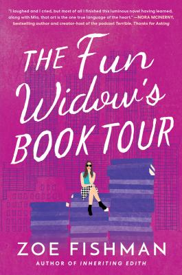 The fun widow's book tour : a novel /