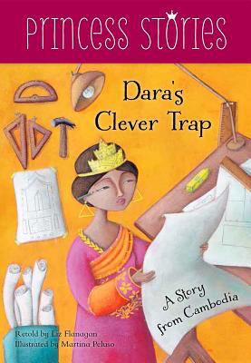 Dara's clever trap : a story from Cambodia /
