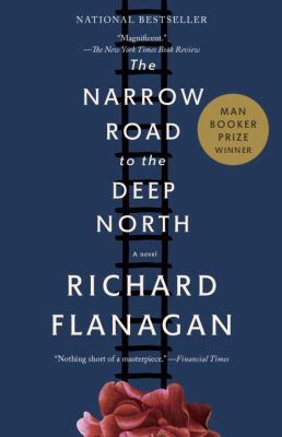 The narrow road to the deep north : a novel /