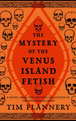 The mystery of the Venus Island fetish [large type] /