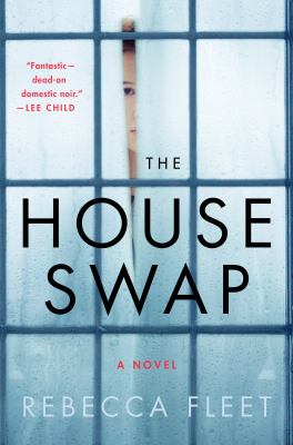 The house swap : a novel /