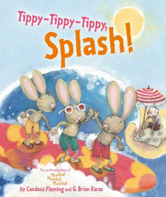 Tippy- tippy - tippy, splash! /