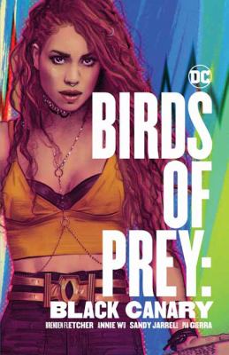Birds of Prey : Black Canary /