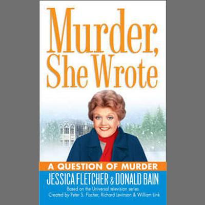 A question of murder : [compact disc, unabridged] : a novel /