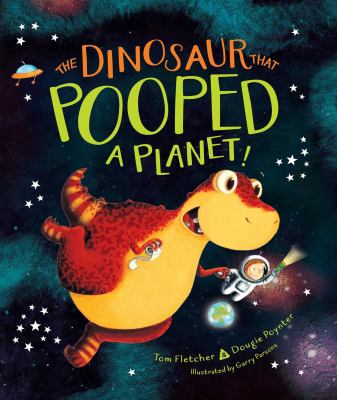 The dinosaur that pooped a planet! /