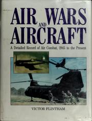Air wars and aircraft : a detailed record of air combat, 1945 to the present /