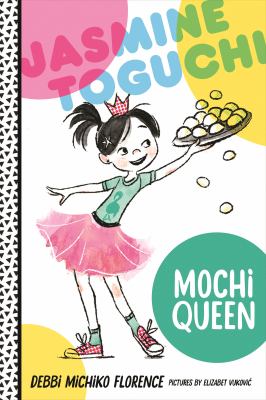 Jasmine Toguchi, mochi queen /