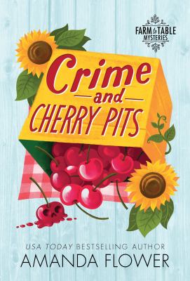Crime and cherry pits /