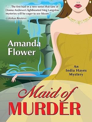Maid of murder [large type] : an India Hayes mystery /