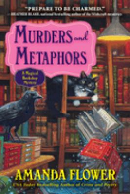 Murders and metaphors : a magical bookshop mystery /