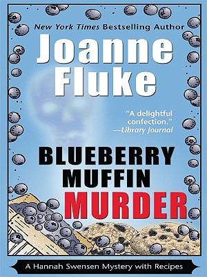 Blueberry muffin murder [large type] /