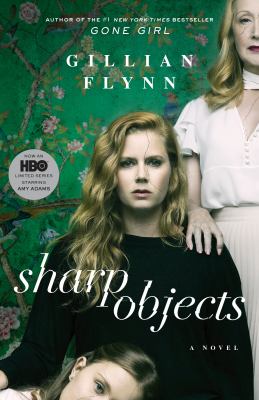 Sharp objects : a novel /