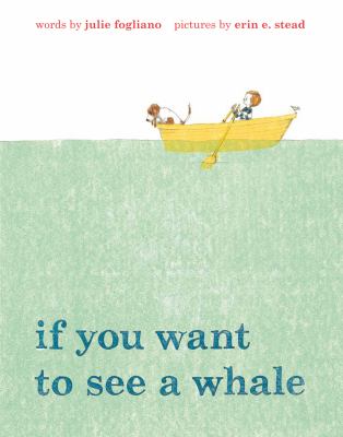 If you want to see a whale /