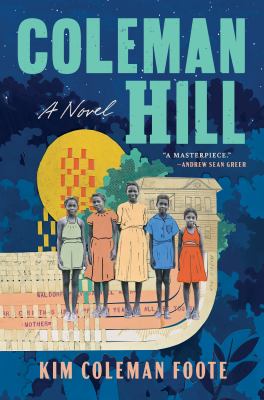 Coleman Hill : a novel /