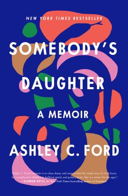 Somebody's daughter : a memoir /