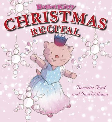 Ballet Kitty : Christmas recital /