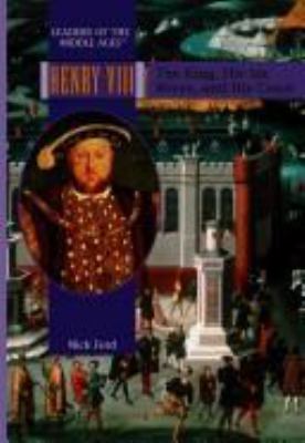 Henry VIII : the king, his six wives, and his court /