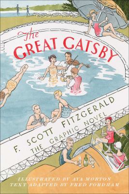 The great Gatsby : the graphic novel /